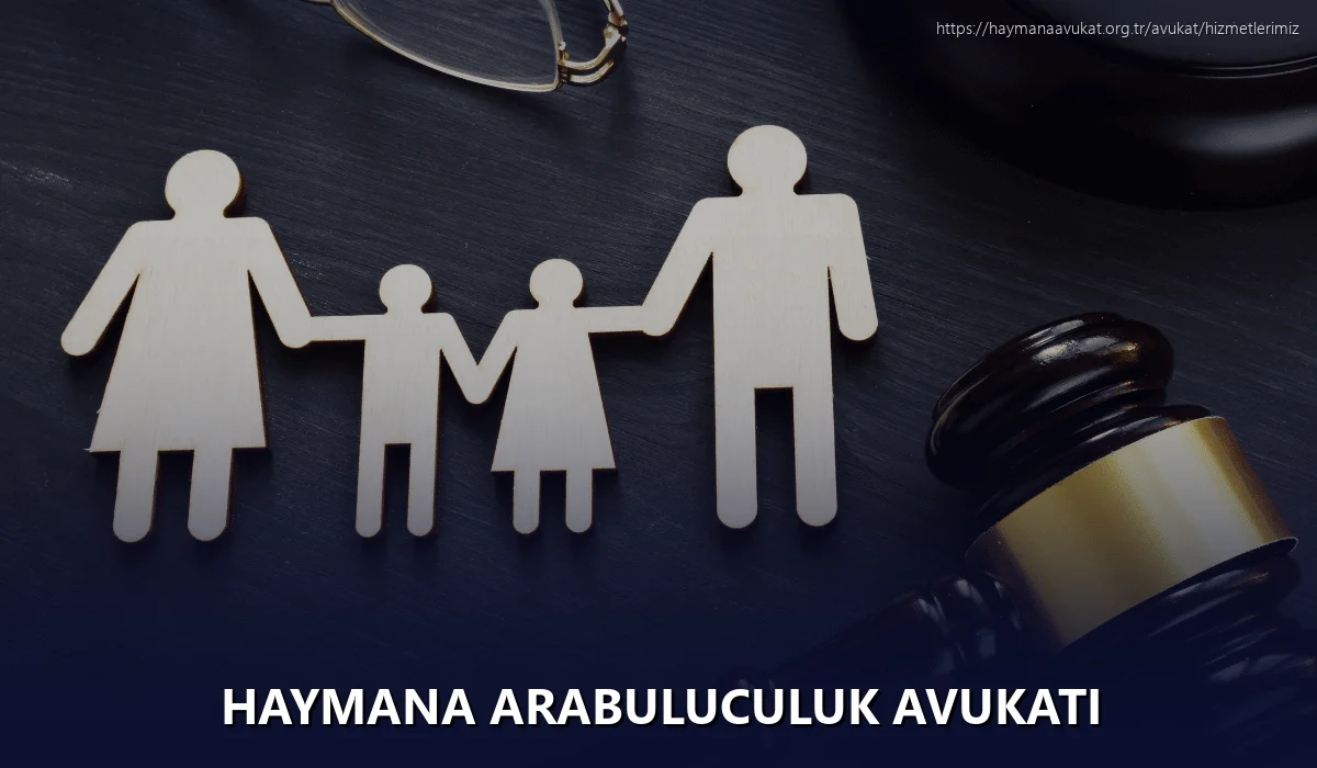 Haymana Arabuluculuk Avukatı