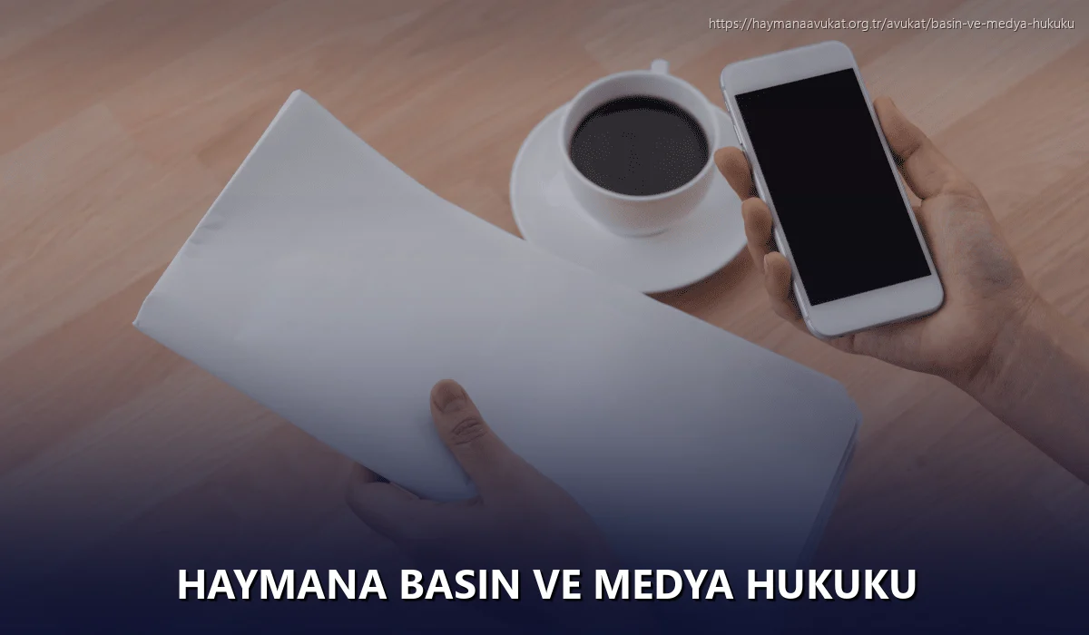 Haymana Basın ve Medya Hukuku