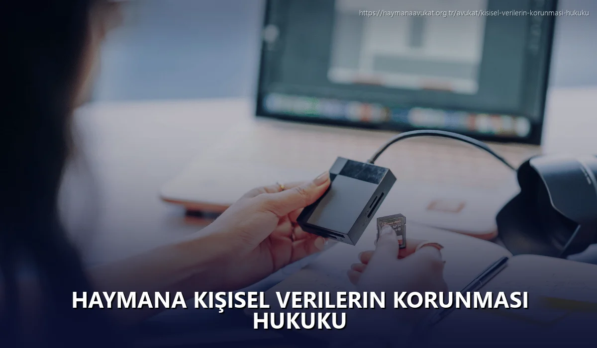 Haymana Kişisel Verilerin Korunması Hukuku