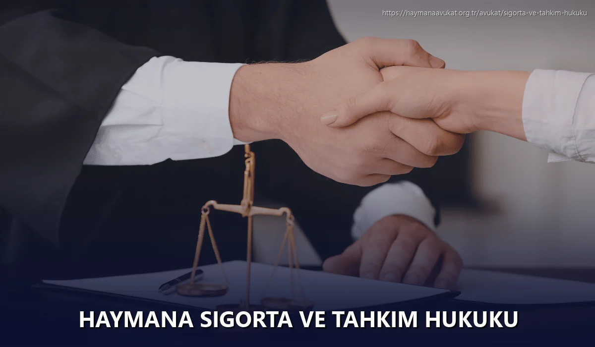 Haymana Sigorta ve Tahkim Hukuku
