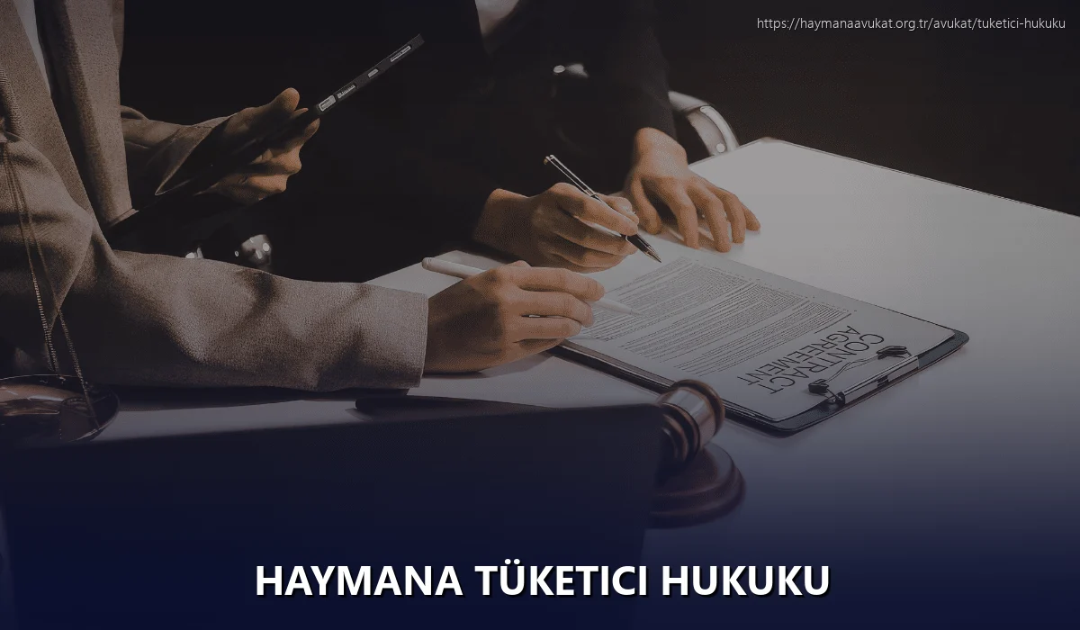Haymana Tüketici Hukuku